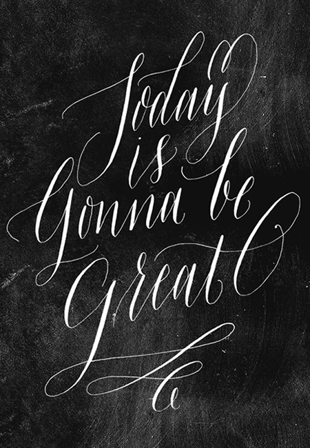 Today Is Gonna Be Great